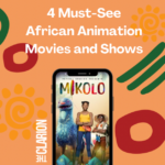 4 African Animation movies and shows to watch