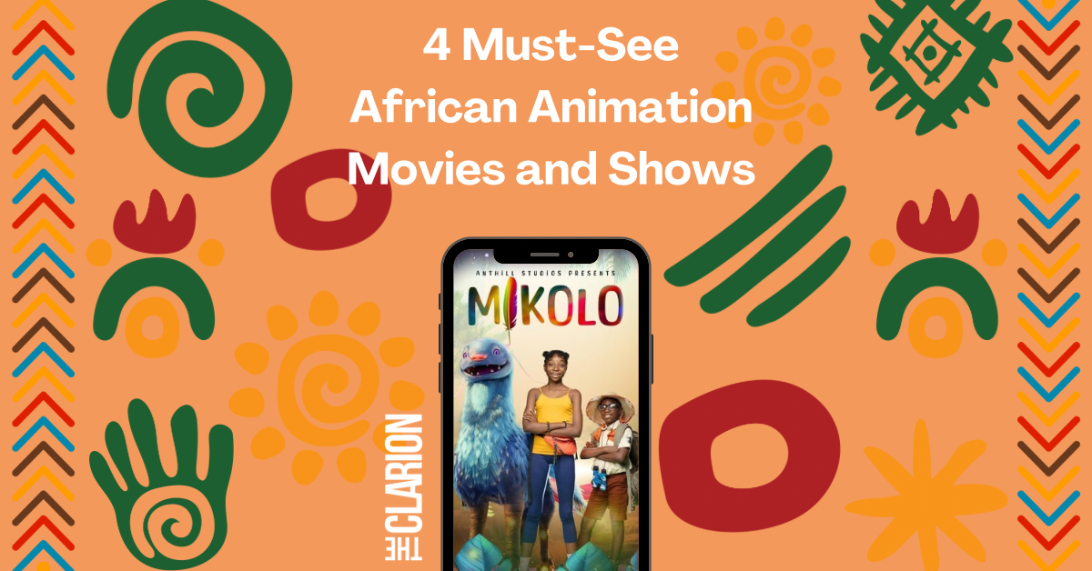 4 African Animation movies and shows to watch